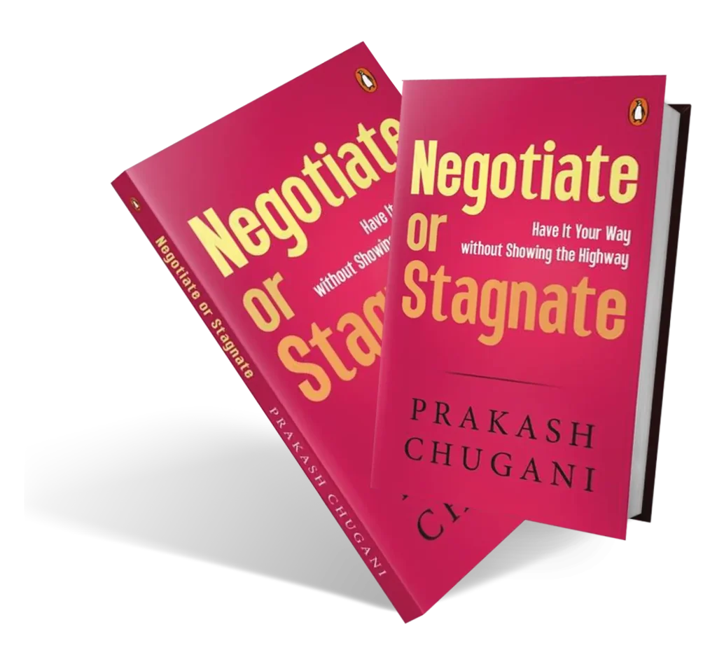 Negotiate or Stagnate - Prakash Chugani