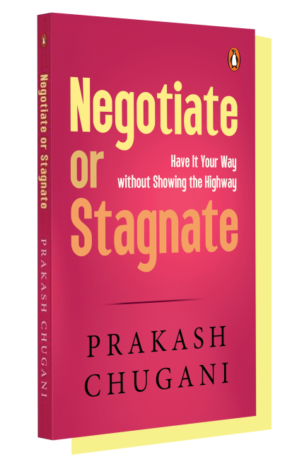 Negotiate or Stagnate - Prakash Chugani